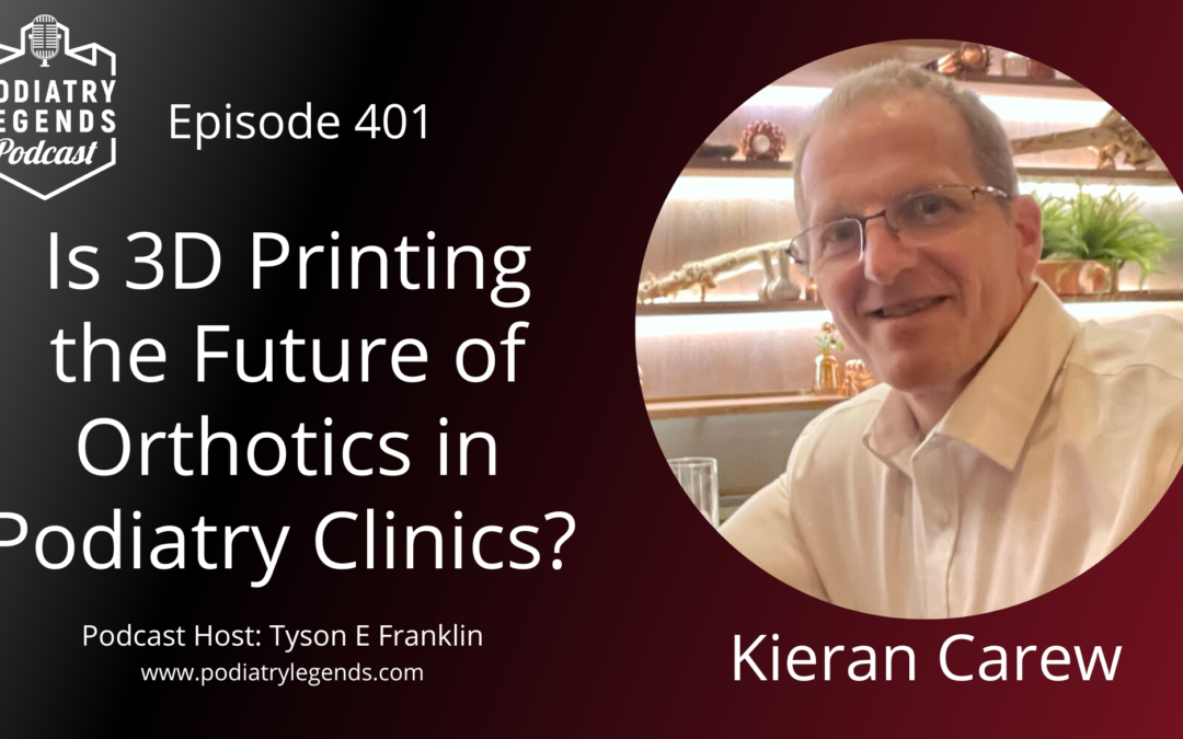 Is 3D Printing the Future of Orthotics in Podiatry Clinics?