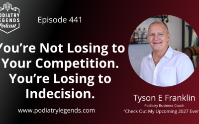 441 – You’re Not Losing to Your Competition. You’re Losing to Indecision.